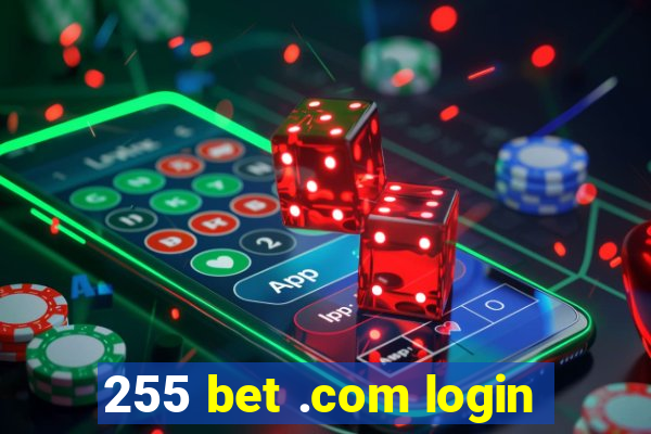 255 bet .com login